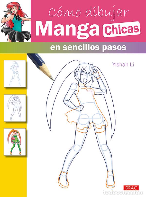 Libros: COMO DIBUJAR MANGA CHICAS SENCILLOS PASOS - LI, YISHAN