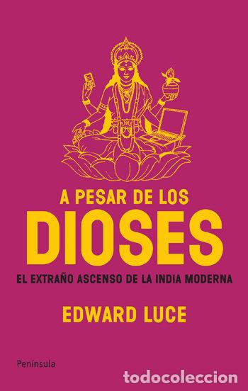 Libros: A PESAR DE LOS DIOSES - LUCE, EDWARD