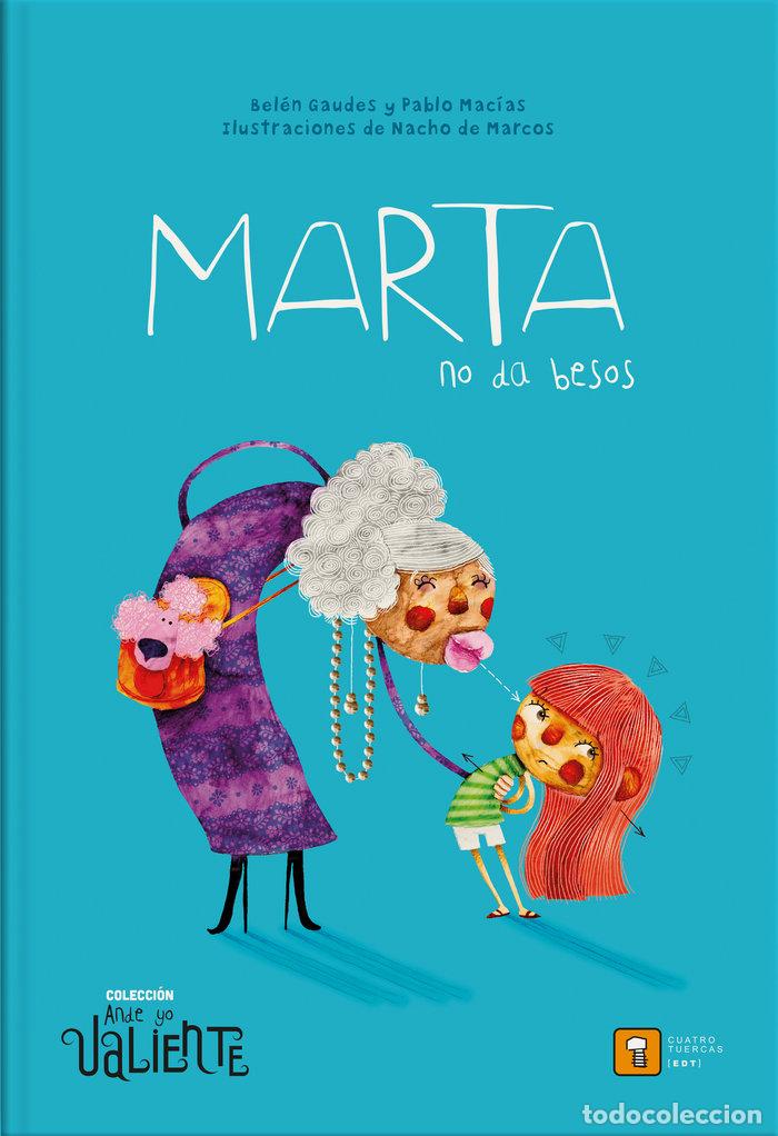 Livres: MARTA NO DA BESOS - GAUDES, BELEN