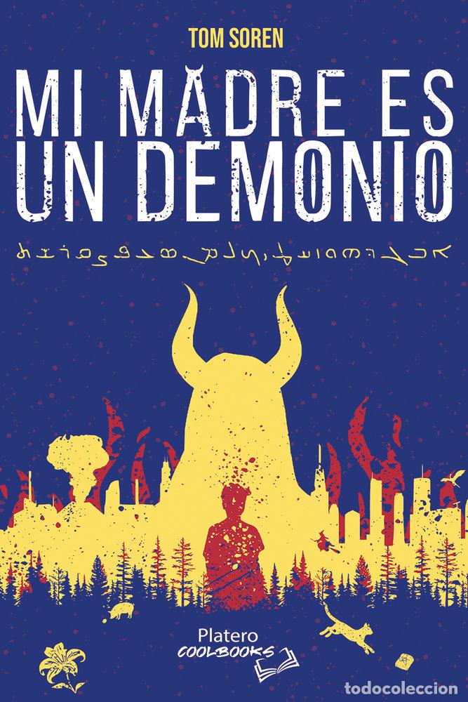 books: MI MADRE ES UN DEMONIO - SOREN, TOM