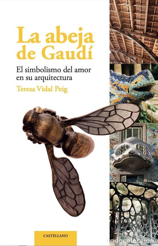 books: LA ABEJA DE GAUDI - VIDAL PEIG, TERESA