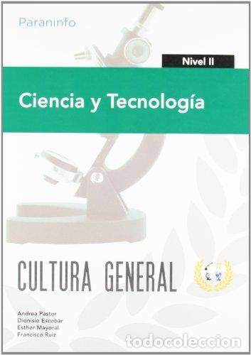 Livres: CIENCIA Y TECNOLOGIA NIVEL II CULTURA GENERAL - MAYORAL, ESTHER