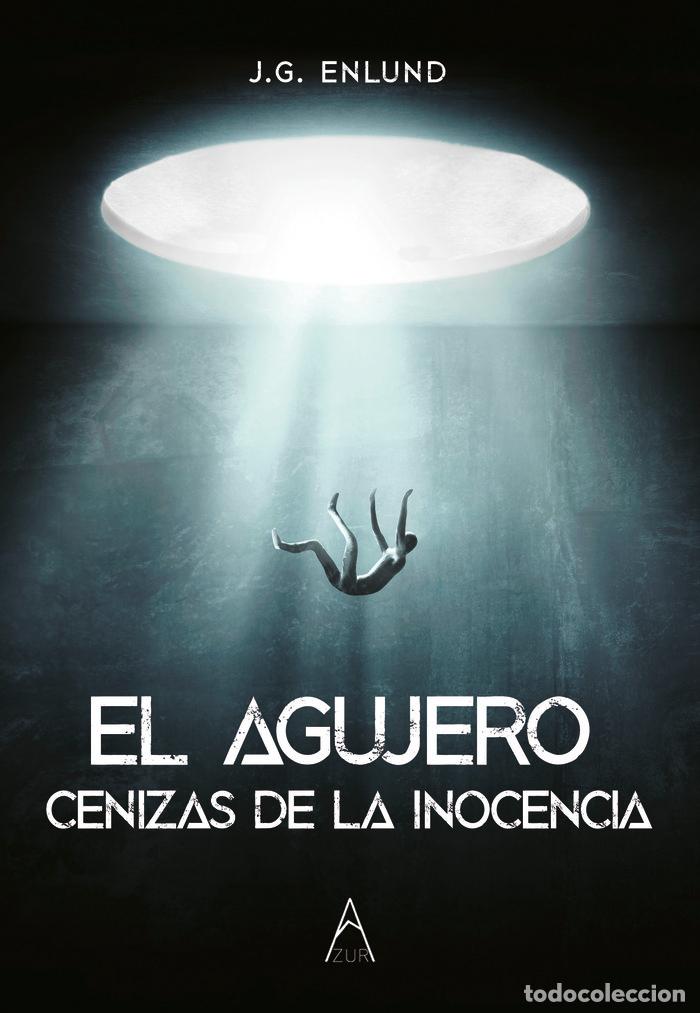 B&uuml;cher: EL AGUJERO - ENLUND, J.G