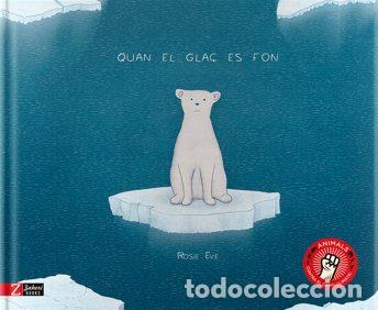 Livros: QUAN EL GLA&Ccedil; ES FON - EVE, ROSIE