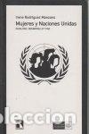Livres: MUJERES Y NACIONES UNIDAS - RODRIGUEZ MANZANO, IRENE