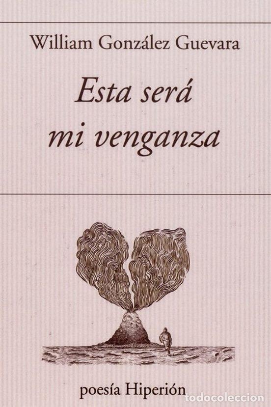 Libri: ESTA SERA MI VENGANZA - WILLIAM GONZALEZ