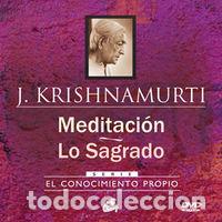 Libros: MEDITACION LO SAGRADO - KRISHNAMURTI, JIDDU