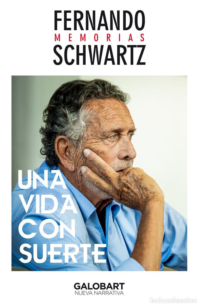 Libros: UNA VIDA CON SUERTE - SCHWARTZ, FERNANDO