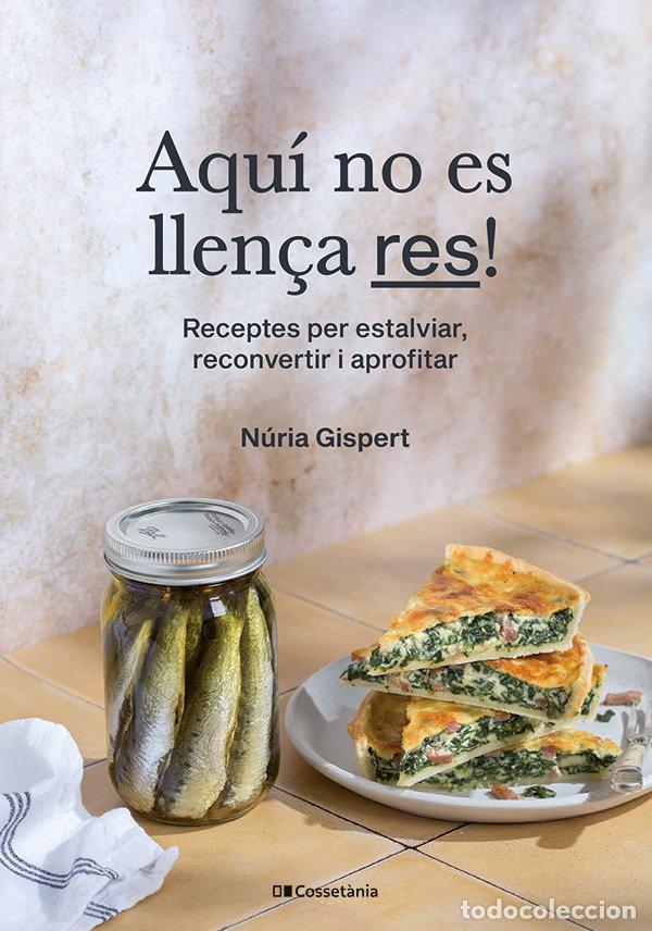 books: AQUI NO ES LLENCA RES - GISPERT VILA, NURIA