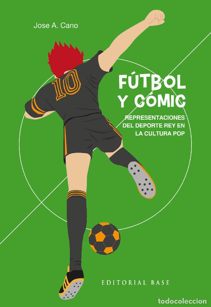Libros: FUTBOL Y COMIC - CANO DEL RIO, JOSE A