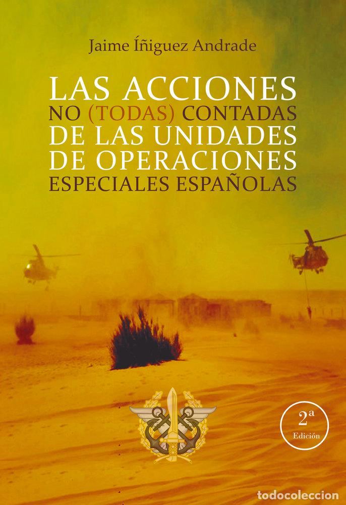 books: ACCIONES NO TODAS CONTADAS DE UNIDADES OPERACIONES ESPECIAL - I&Ntilde;IGUEZ ANDRADE, JAIME