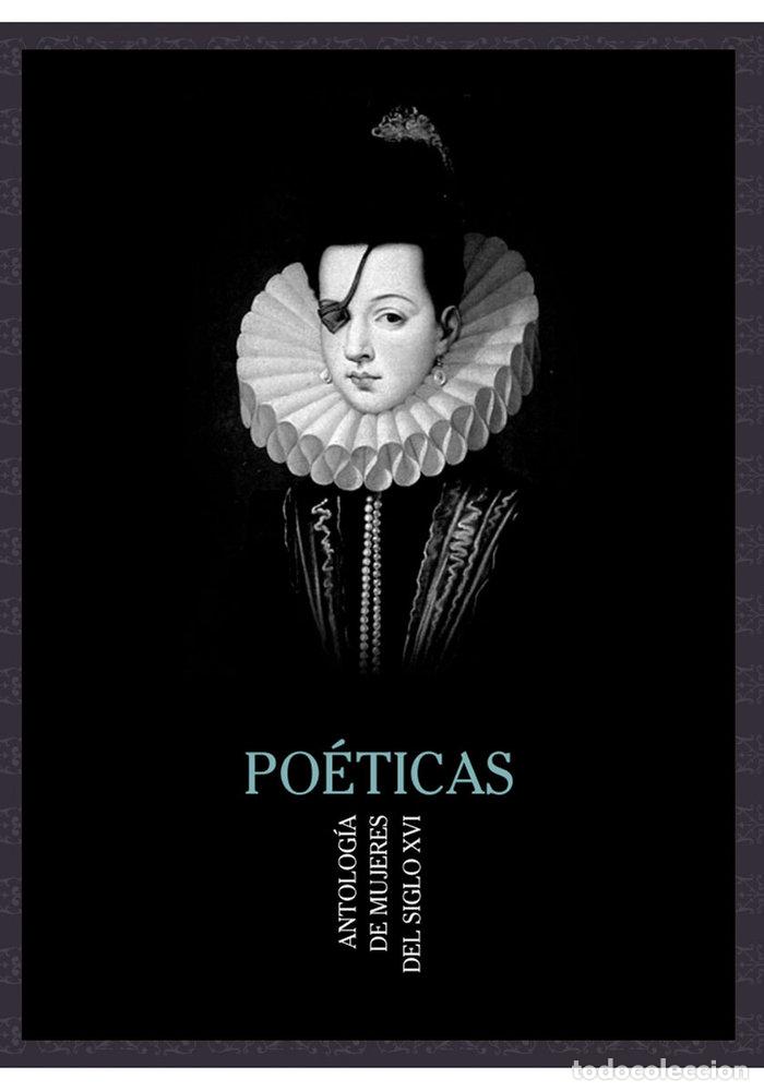 books: POETICAS ANTOLOGIA DE MUJERES DEL SIGLO XVI - AA.VV