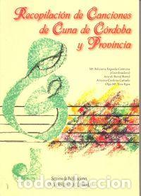 B&uuml;cher: RECOPILACION DE CANCIONES DE CUNA DE CORDOBA Y PROVINCIA - AGUEDA, FELICINANA