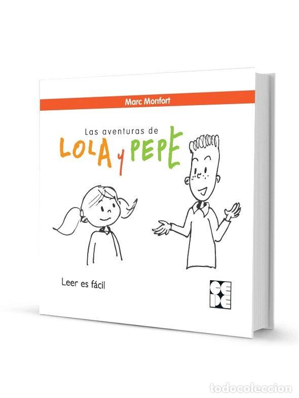 books: LAS AVENTURAS DE LOLA Y PEPE - MONFORT, MARC