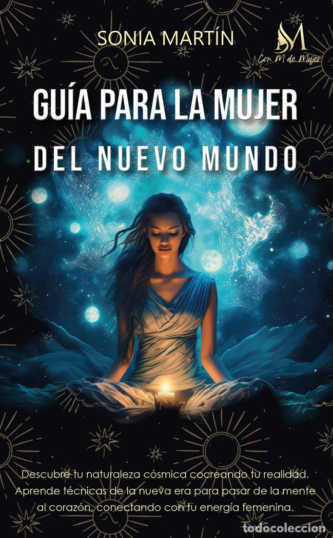 Libri: GUIA PARA LA MUJER DEL NUEVO MUNDO - MARTIN, SONIA