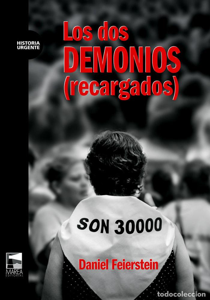 Livros: DOS DEMONIOS,LOS RECARGADOS - FEIERSTEIN, DANIEL