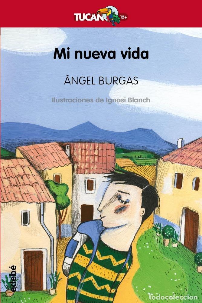 Libri: MI NUEVA VIDA - BURGAS, ANGEL