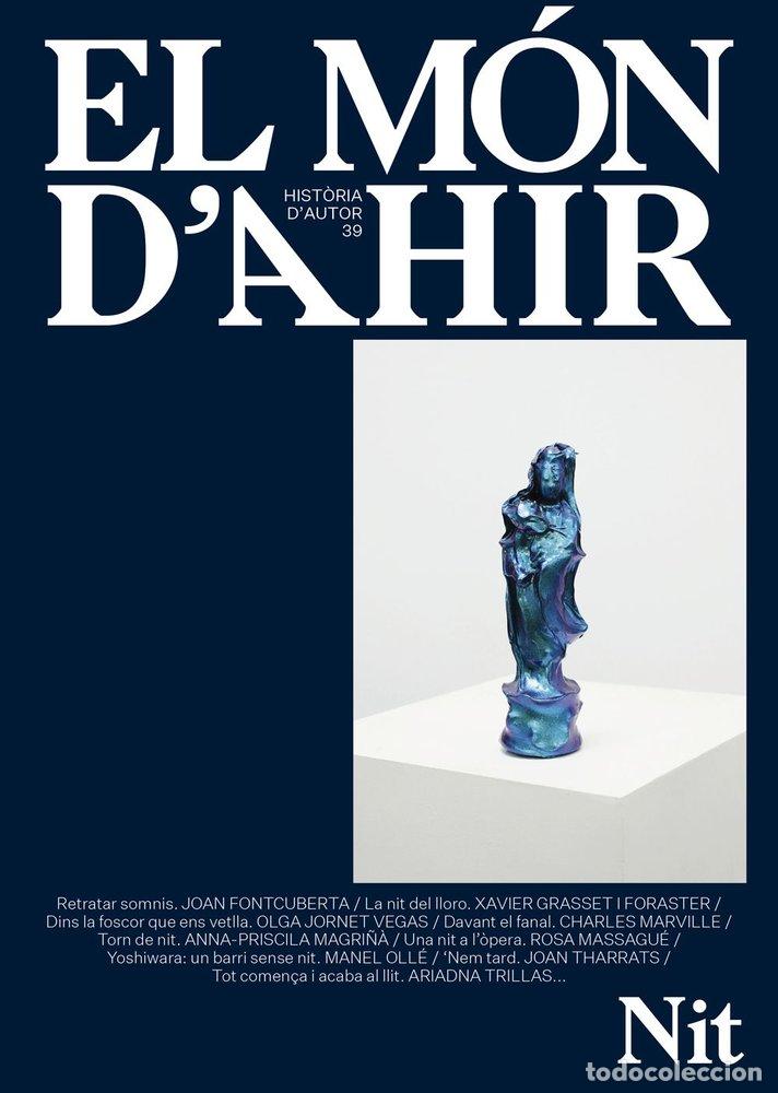 Livres: EL MON D'AHIR 39 - SOLER I GUASCH, ANTONI
