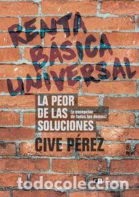 B&uuml;cher: RENTA BASICA UNIVERSAL - PEREZ, JOSE ANTONIO