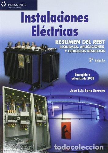 Livres: INSTALACIONES ELECTRICAS REBT 2008 - SANZ SERRANO, JOSE LUIS