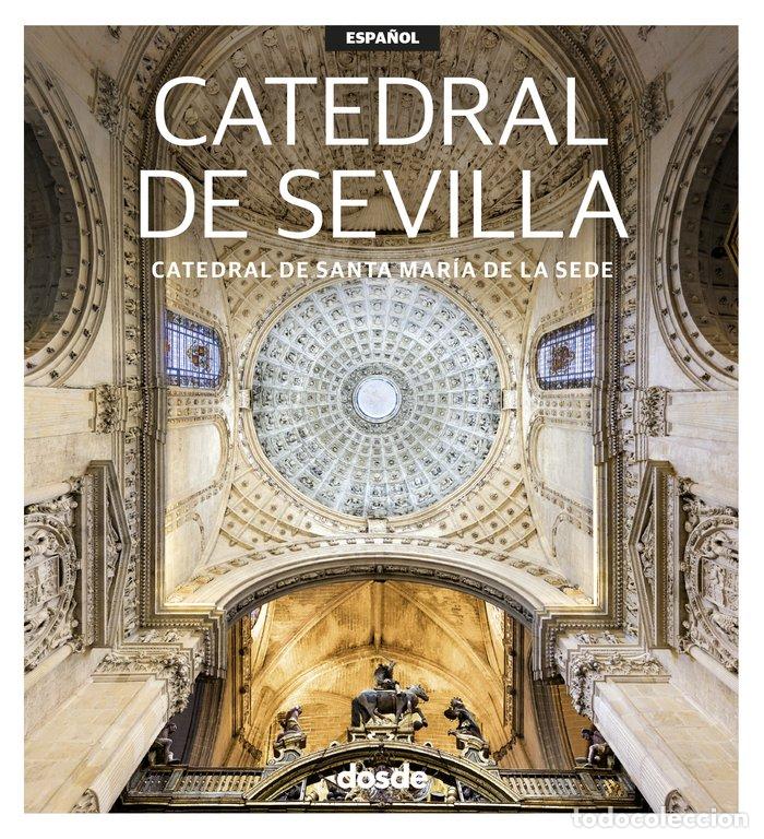 Livros: ED VISUAL CATEDRAL DE SEVILLA - VARIOS AUTORES