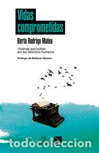 Libros: VIDAS COMPROMETIDAS - RODRIGO MATEU, BERTA