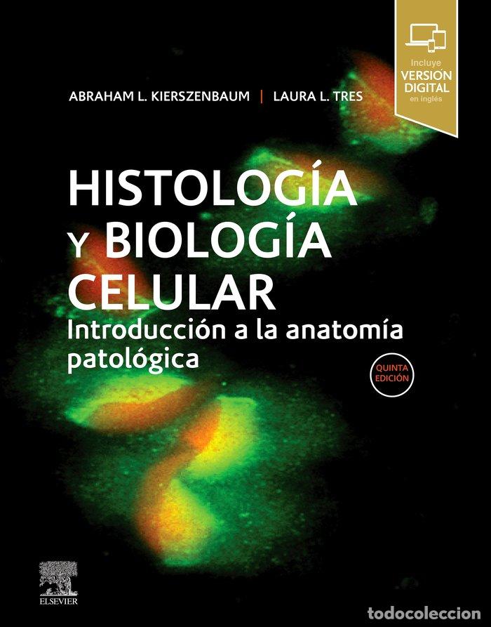 B&uuml;cher: HISTOLOGIA Y BIOLOGIA CELULAR - KIERSZENBAUM, ABRAHAM L