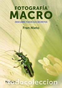 books: FOTOGRAFIA MACRO - NIETO, FRAN