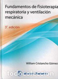 books: FUNDAMENTOS FISIOTERAPIA RESPIRATORIA Y VENTILACION MECANIC - CRISTANCHO GOMEZ, WILLIAM