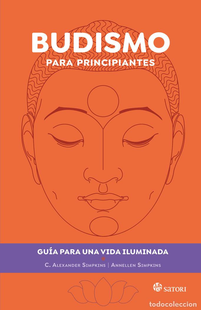 Libri: BUDISMO PARA PRINCIPIANTES - SIMPKINS, C ALEXANDER Y ANNELLEN