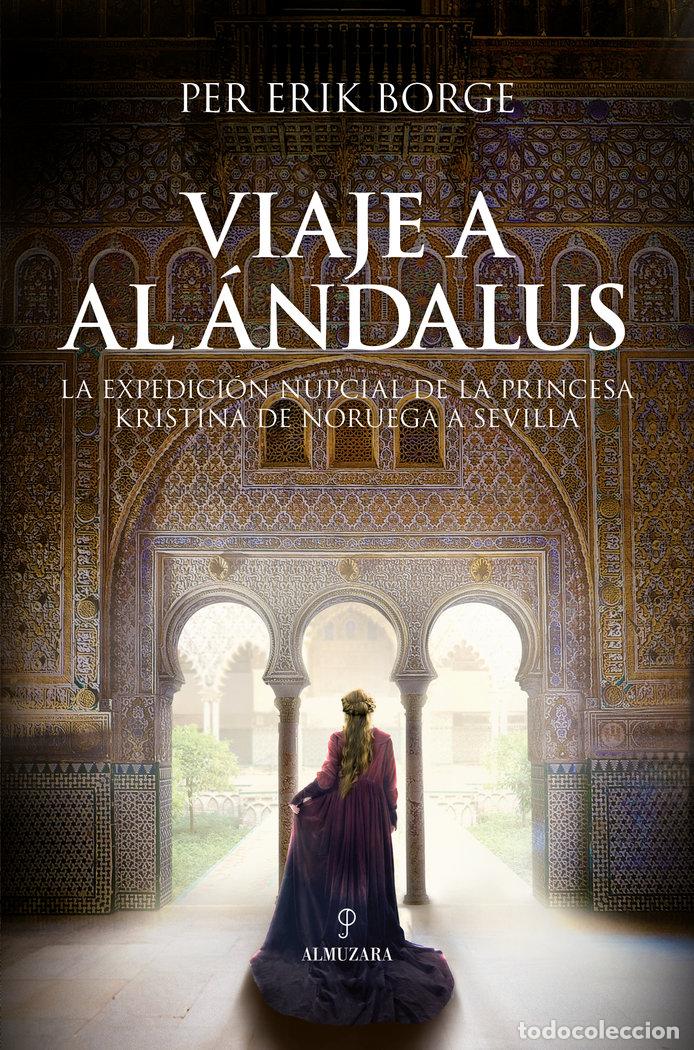 B&uuml;cher: VIAJE A AL ANDALUS - BORGE, PER ERIK
