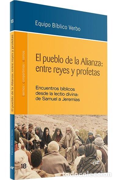 B&uuml;cher: EL PUEBLO DE LA ALIANZA: ENTRE REYES Y PROFETAS - .
