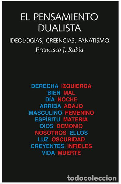 B&uuml;cher: PENSAMIENTO DUALISTA,EL - RUBIA, FRANCISCO JAVIER