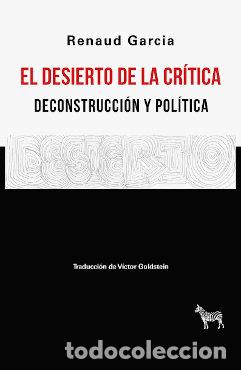 B&uuml;cher: EL DESIERTO DE LA CRITICA - GARCIA, RENAUD