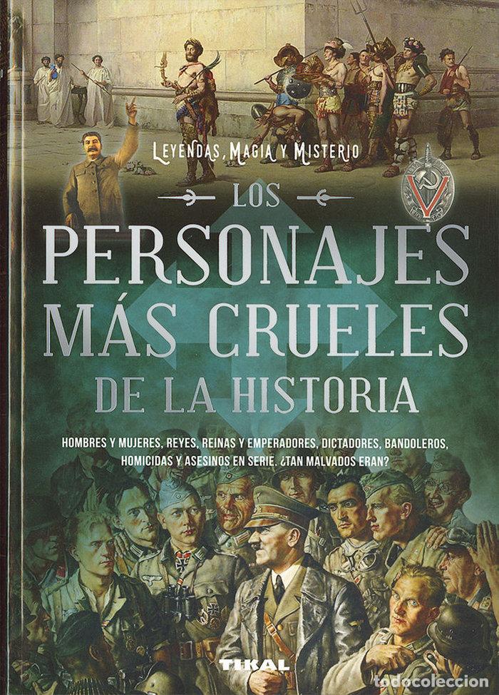 books: PERSONAJES MAS CRUELES DE LA HISTORIA,LOS - REACHER, JOE