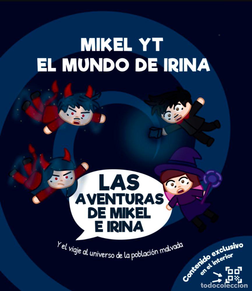 Livros: LAS AVENTURAS DE MIKEL E IRINA 3 - ALEGRE MARCOS, MIKEL