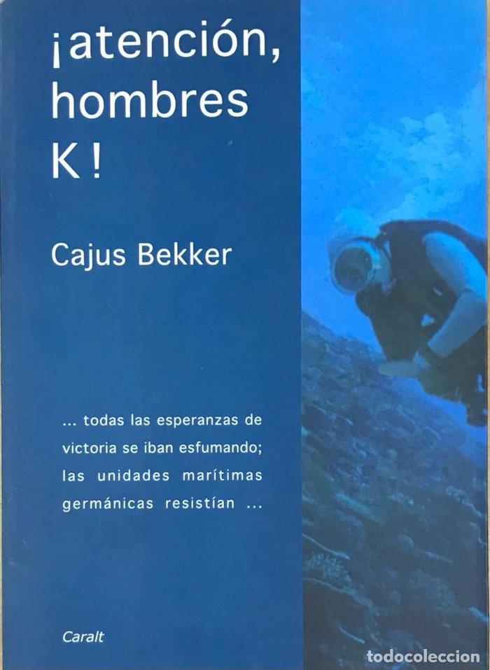 Livros: ATENCION HOMBRES K - BEKKER, CAJUS