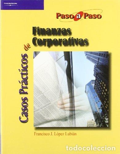 Livros: CASOS PRACTICOS FINANZAS CORPORATIVAS PASO A PASO - LOPEZ, F.