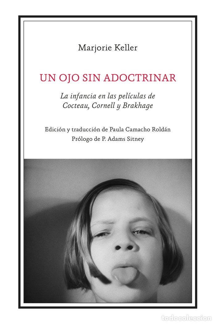 Livros: UN OJO SIN ADOCTRINAR - KELLER, MARJORIE