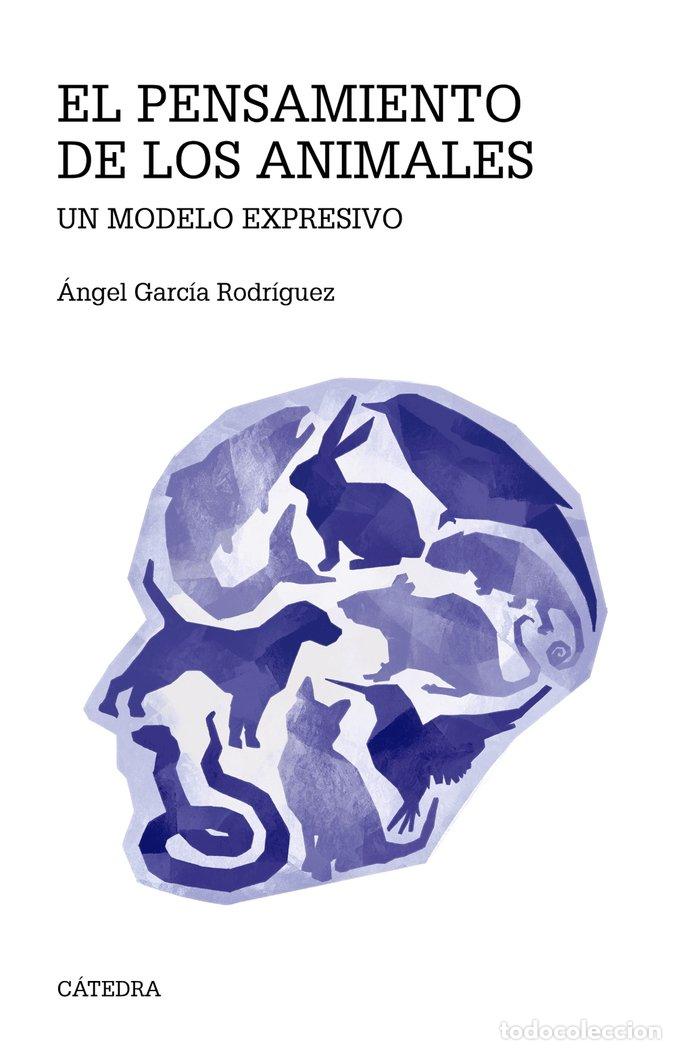 Livros: EL PENSAMIENTO DE LOS ANIMALES - GARCIA RODRIGUEZ, ANGEL MARIA