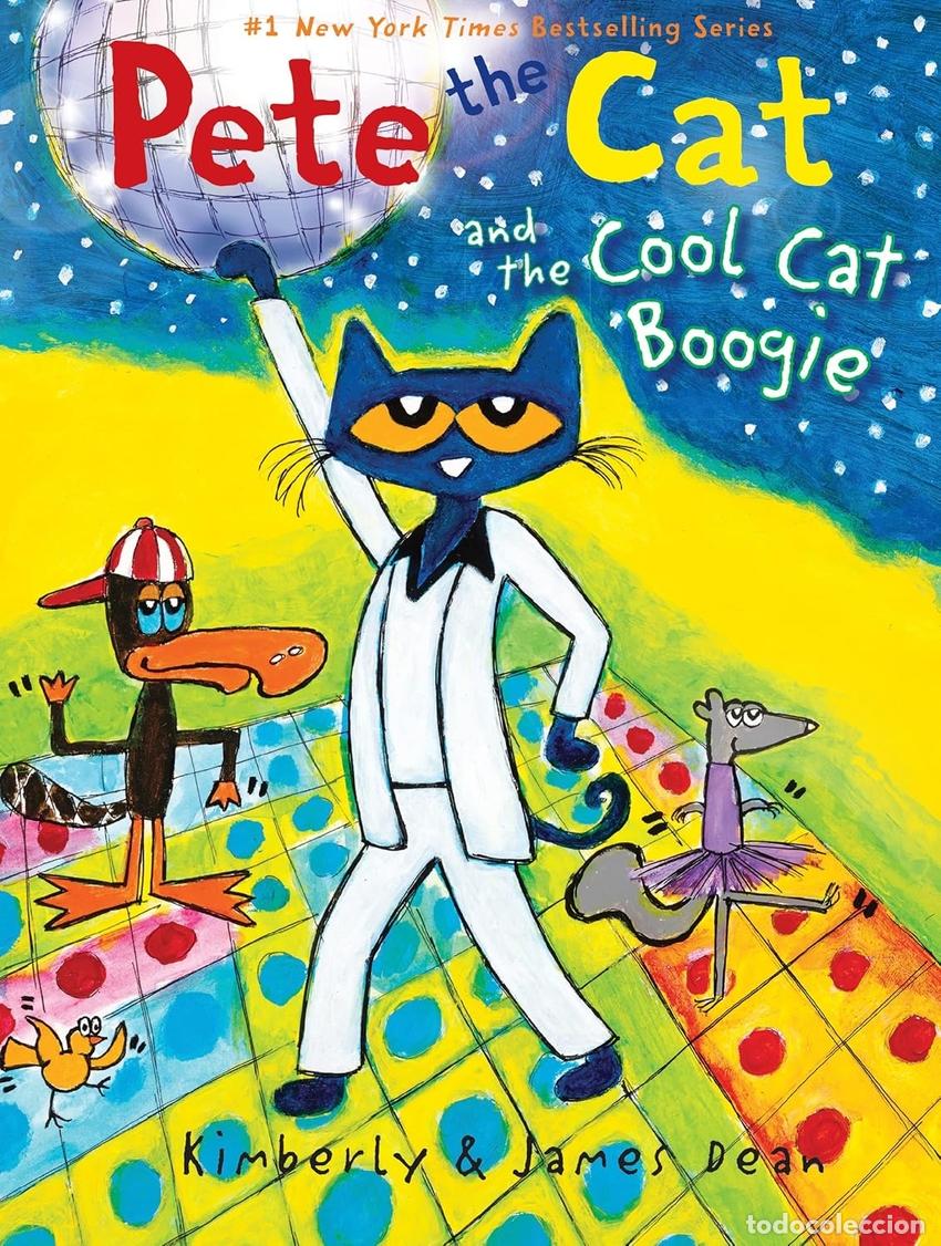 books: PETE THE CAT AND THE COOL CAT BOOGIE - JAMES DEAN