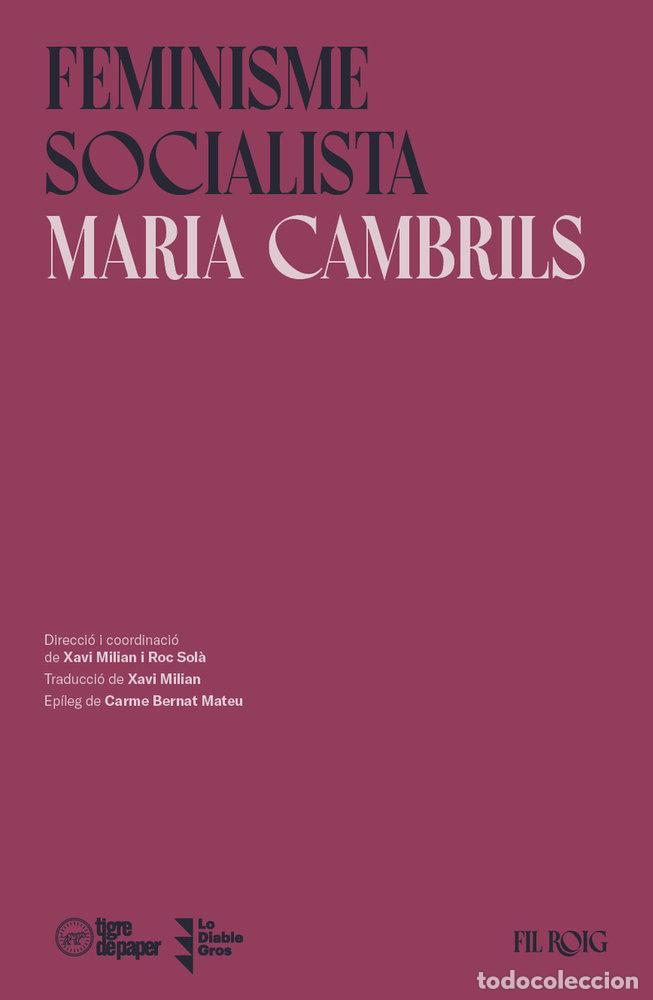 books: FEMINISME SOCIALISTA - CAMBRILS, MARIA