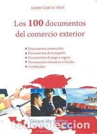Libri: 100 DOCUMENTOS DEL COMERCIO EXTERIOR,LOS - GARCIA TRIUS, ALBERT