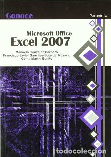 Libros: CONOCE MICROSOFT EXCEL 2007 - MARTIN BENITO, GEMA