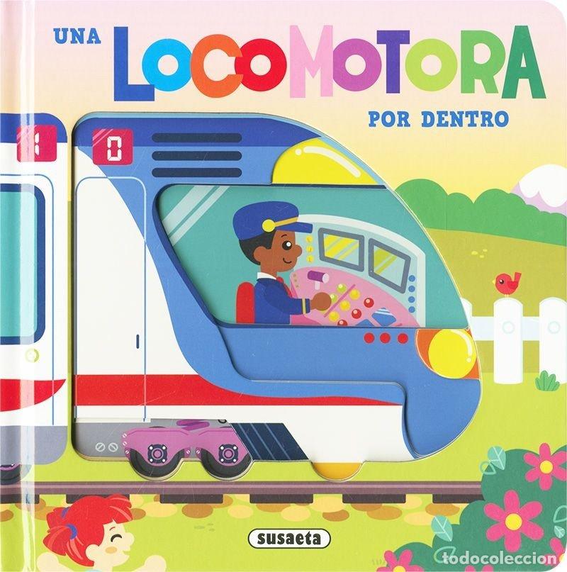 Libros: UNA LOCOMOTORA POR DENTRO - GEY, EVA MARIA