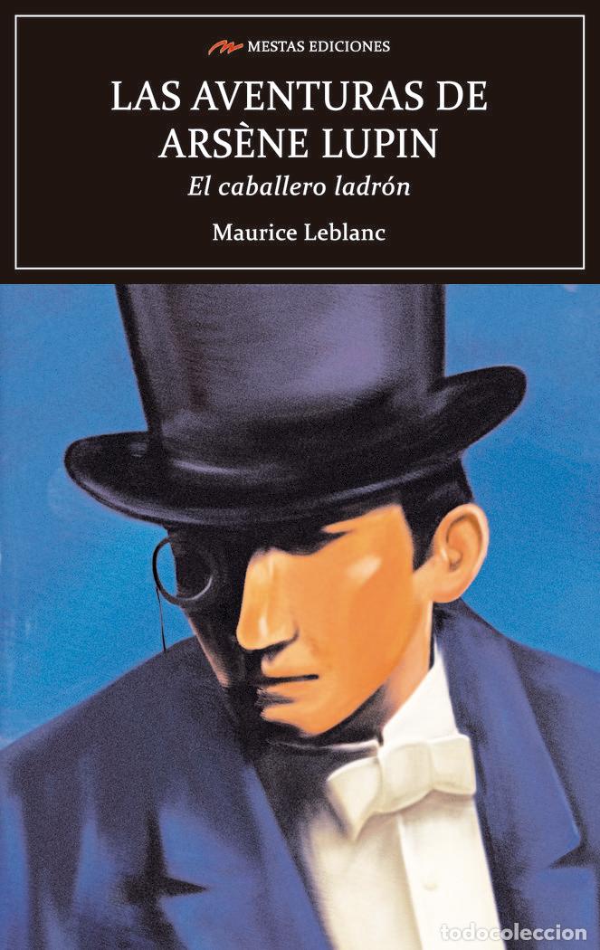 Libros: LAS AVENTURAS DE ARSENE LUPIN EL CABALLERO LADRON - LEBLANC, MAURICE