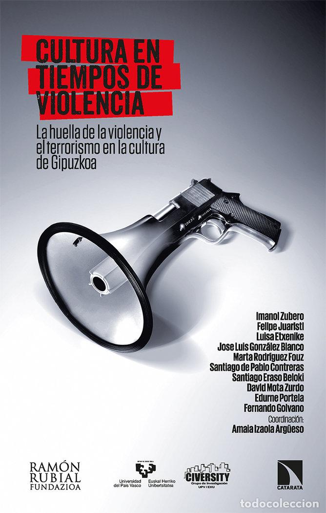 Libros: CULTURA EN TIEMPOS DE VIOLENCIA - Izaola Arg&uuml;eso, Amaia