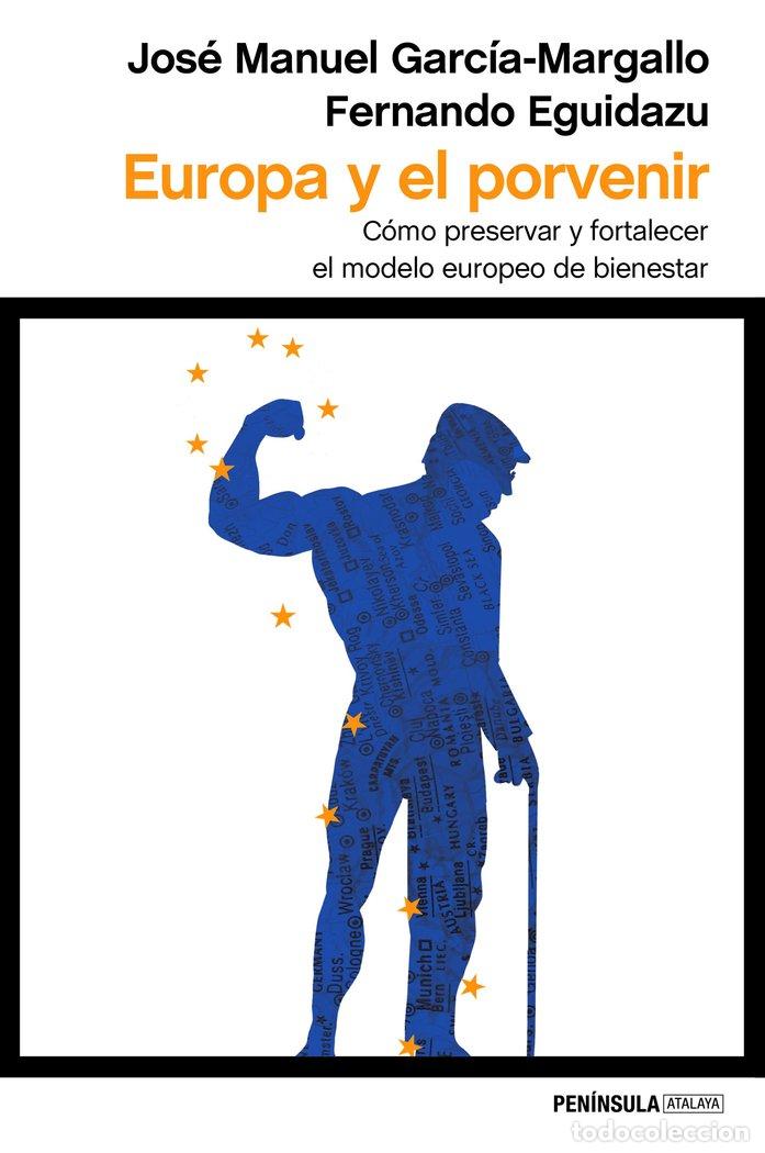 B&uuml;cher: EUROPA Y EL PORVENIR - GARCIA MARGALLO, JOSE MANUEL