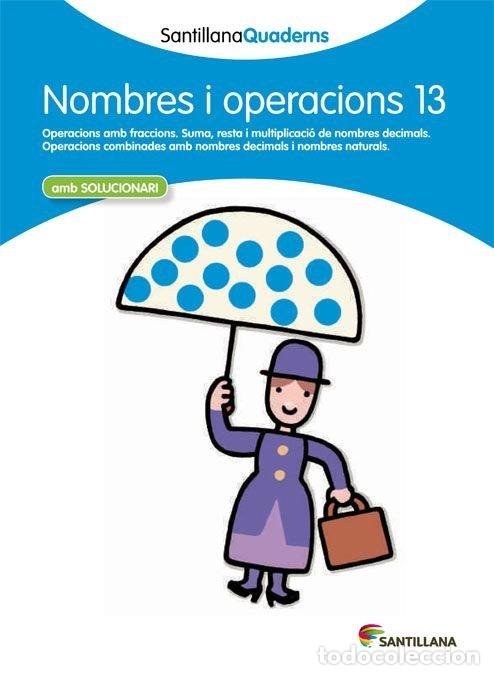 B&uuml;cher: QUADERN NOMBRES I OPERACIONS 13 CATALU&Ntilde;A 12 - AA.VV