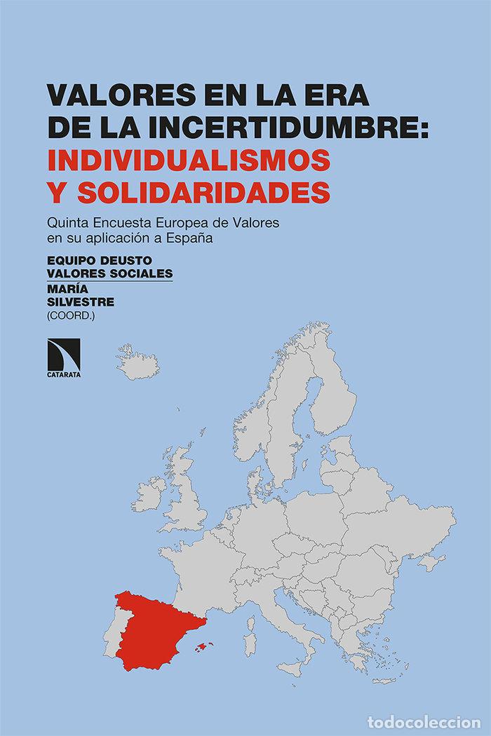 Livres: VALORES EN LA ERA DE LA INCERTIDUMBRE - EQUIPO DEUSTO VALORES SOCIALES Y MARIA